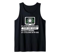 Computer Nerd 99 Little Bugs in My Code Funny Coder Tank Top