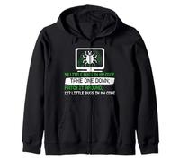 Computer Nerd 99 LITTLE BUGS IN MY CODE Funny Coder Zip Hoodie