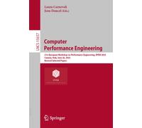 Computer Performance Engineering : 21st European Workshop on Performance Engineering, EPEW 2025, Catania, Italy, June 26, 2025, Revised Selected Papers