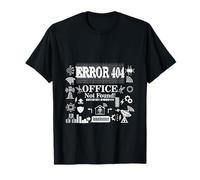 Computer Remote Work IT Humor Error 404 Office Not Found T-Shirt