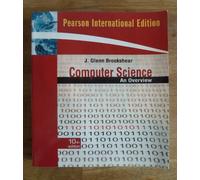Computer Science: An Overview: International Edition