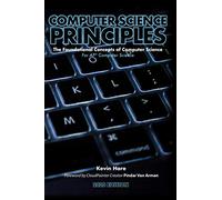 Computer Science Principles: The Foundational Concepts of Computer Science - For AP® Computer Science Principles: The Foundational Concepts of ... - For AP(R) Computer Science Principles: 3