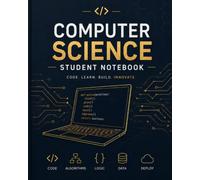 Computer Science Student Notebook: Lecture Notes, Coding Practice, Algorithms, Projects & Exam Revision