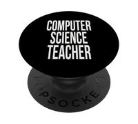 Computer Science Teacher Appreciation Day For Work Week PopSockets Adhesive PopGrip