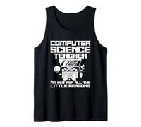 Computer Science Teacher In It For The Little Reasons Tank Top