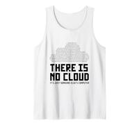 Computer Science There is No Cloud, Coder Programmer Tank Top