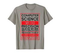 Computer Science We Do... T-Shirt