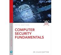 Computer Security Fundamentals (Pearson IT Cybersecurity Curriculum (ITCC))