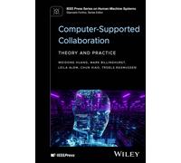 Computer-Supported Collaboration : Theory and Practice