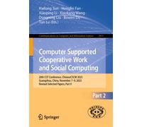 Computer Supported Cooperative Work and Social Computing : 20th CCF Conference, ChineseCSCW 2025, Guangzhou, China, November 7-9, 2025, Revised Selected Papers, Part II