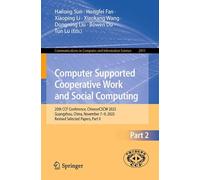 Computer Supported Cooperative Work and Social Computing: 20th CCF Conference, ChineseCSCW 2025, Guangzhou, China, November 7-9, 2025, Revised ... in Computer and Information Science, 2911)