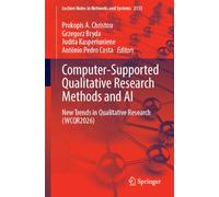 Computer-Supported Qualitative Research Methods and AI: New Trends in Qualitative Research (WCQR2026) (Lecture Notes in Networks and Systems, 2133)