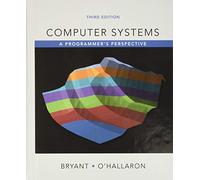 Computer Systems: A Programmer's Perspective