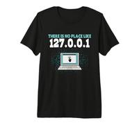 Computer There is NO Place Like 123.0.0.1 Funny Coder Premium T-Shirt