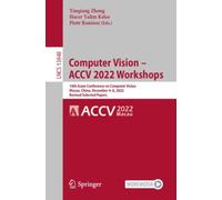 Computer Vision - ACCV 2022 Workshops : 16th Asian Conference on Computer Vision, Macao, China, December 4-8, 2022, Revised Selected Papers