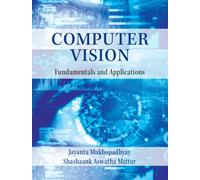 Computer Vision : Fundamentals and Applications