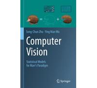 Computer Vision : Statistical Models for Marr's Paradigm
