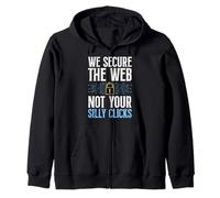 Computer WE SECURE THE WEB NOT YOUR SILLY CLICKS Coder Zip Hoodie