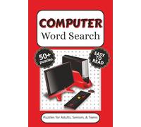 Computer Word Search Puzzle Book: Word Search with Easy to Read Print, and More (6x9 inches, 110 pages) 50+ Puzzles… Gift for Vacations, Holidays, and Free Times.