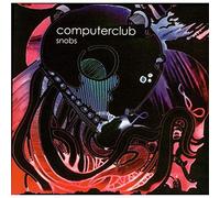 Computerclub - Snobs [7" VINYL]