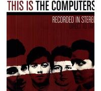 Computers - This Is The Computers