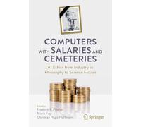 Computers with Salaries and Cemeteries: AI Ethics from Industry to Philosophy to Science Fiction