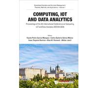 Computing, IoT and Data Analytics: 1 (Operational Analytics And Decision Management: Theories, Methods, And Applications)