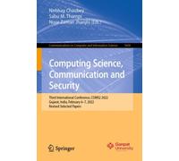 Computing Science, Communication and Security : Third International Conference, COMS2 2022, Gujarat, India, February 6-7, 2022, Revised Selected Papers