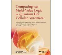 Computing with Multi-Value Logic in Quantum Dot Cellular Automata