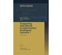 Computing with Words in Information/Intelligent Systems 1: Foundations