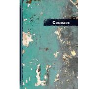 Comrade: Vintage Retro Gift for Comrade | 100 pages with timeline | 6x9 | Premium Matte Finish