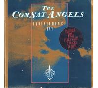 Comsat Angels - INDEPENDENCE DAY