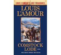 Comstock Lode: A Novel (Louis L'Amour's Lost Treasures)