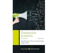 Comunicare la scienza. Nuova ediz. (Quality paperbacks)