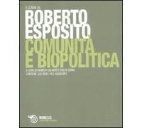 Comunità e biopolitica. Con CD-ROM file audio formato MP3