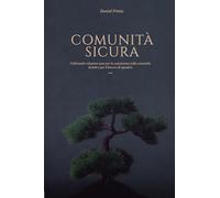 COMUNITÀ SICURA: Coltivando relazioni sane per la convivenza nella comunità di fede e per il lavoro di squadra