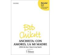 [(Con Amores, La Mi Madre)] [ By (composer) Juan De Anchieta, Arranged by (music) Bob Chilcott ] [May, 2007]