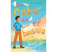 Con Cuba En El Bolsillo / Cuba in My Pocket (Spanish Edition)