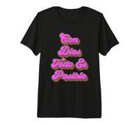 Con Dios Todo ES Posible Bibia Espanol Spanish Rosa Catolica Premium T-Shirt