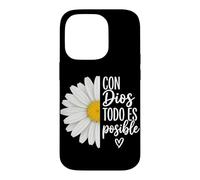 Con Dios Todo Es Posible Christian Spanish Daisy Flower God Case for iPhone 14 Pro