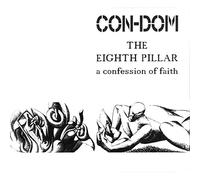 Con-Dom - The Eighth Pillar