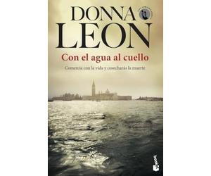 Con el agua al cuello - Spanish Language NEW Donna Leon 2021-06-02
