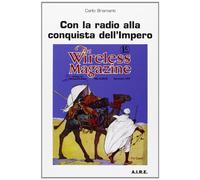 Con la radio alla conquista dell'impero