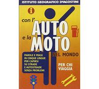 Con L'auto E La Moto Nel Mondo