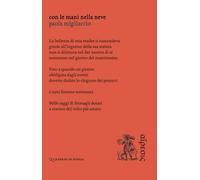 Con le mani nella neve (Quaderni di poesia)