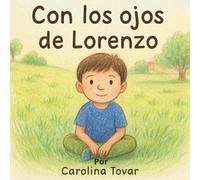 Con los ojos de Lorenzo