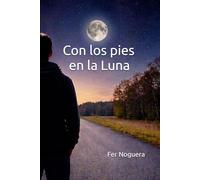 Con los pies en la Luna