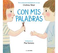Con MIS Palabras: Cómo Resolver Conflictos Con Enfoque Montessori / In My Words: How to Resolve Conflicts with a Montessori Focus