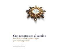 Con nosotros en el camino: Los Rusca de la Cassina d’Agno y su rama argentina