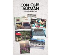 Con ojo alemán: Chile y Perú en historias 1972 - 1984